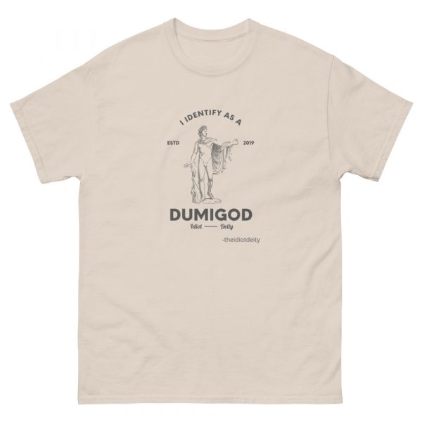 Picture of a t shirt with the caption I identify as a dumigod.