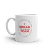 Dream Team - mug - Image 3